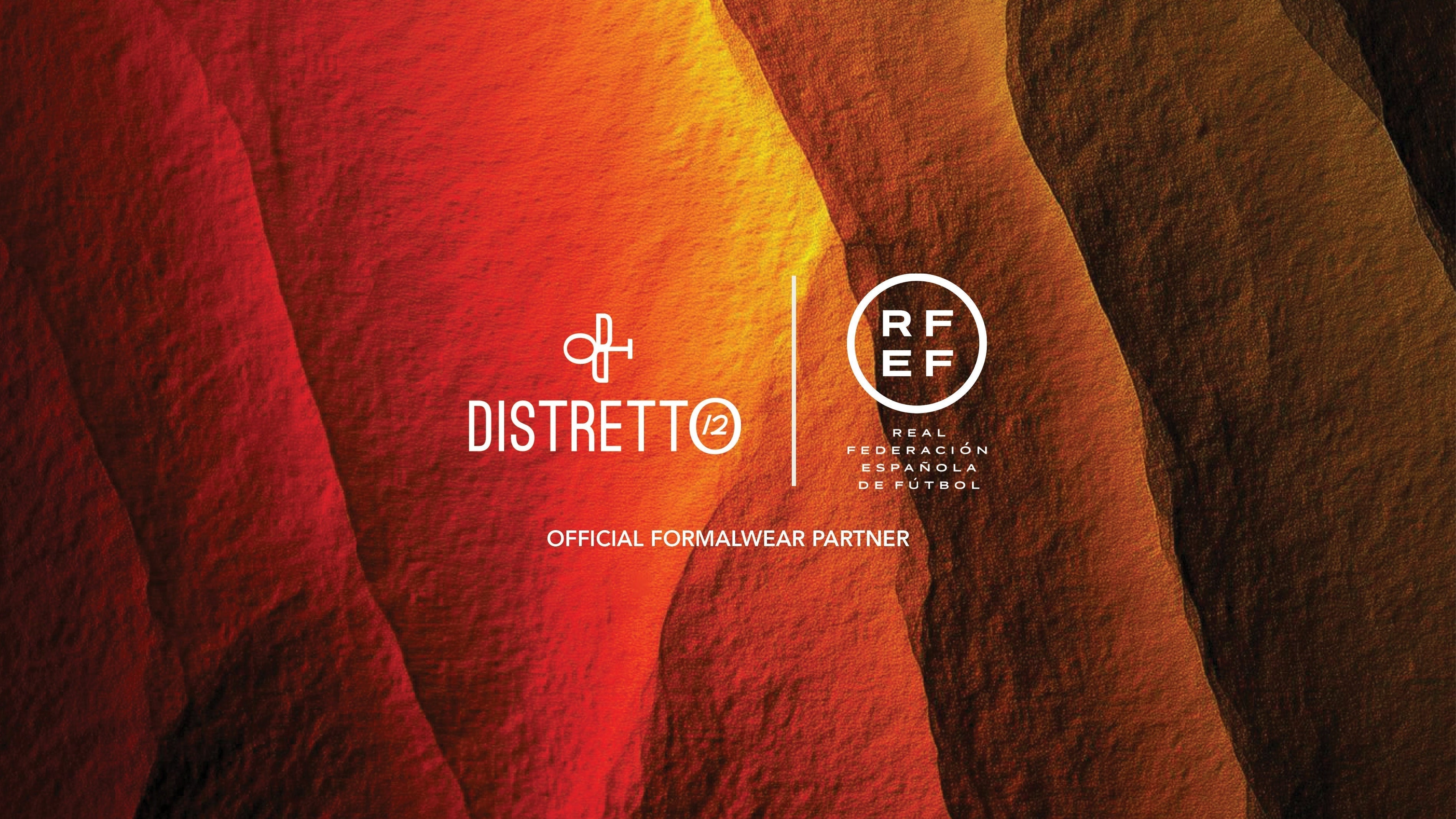 DISTRETTO12 ANNOUNCES ITS PARTNERSHIP WITH REAL FEDERACIÓN ESPAÑOLA DE FÚTBOL (RFEF)
