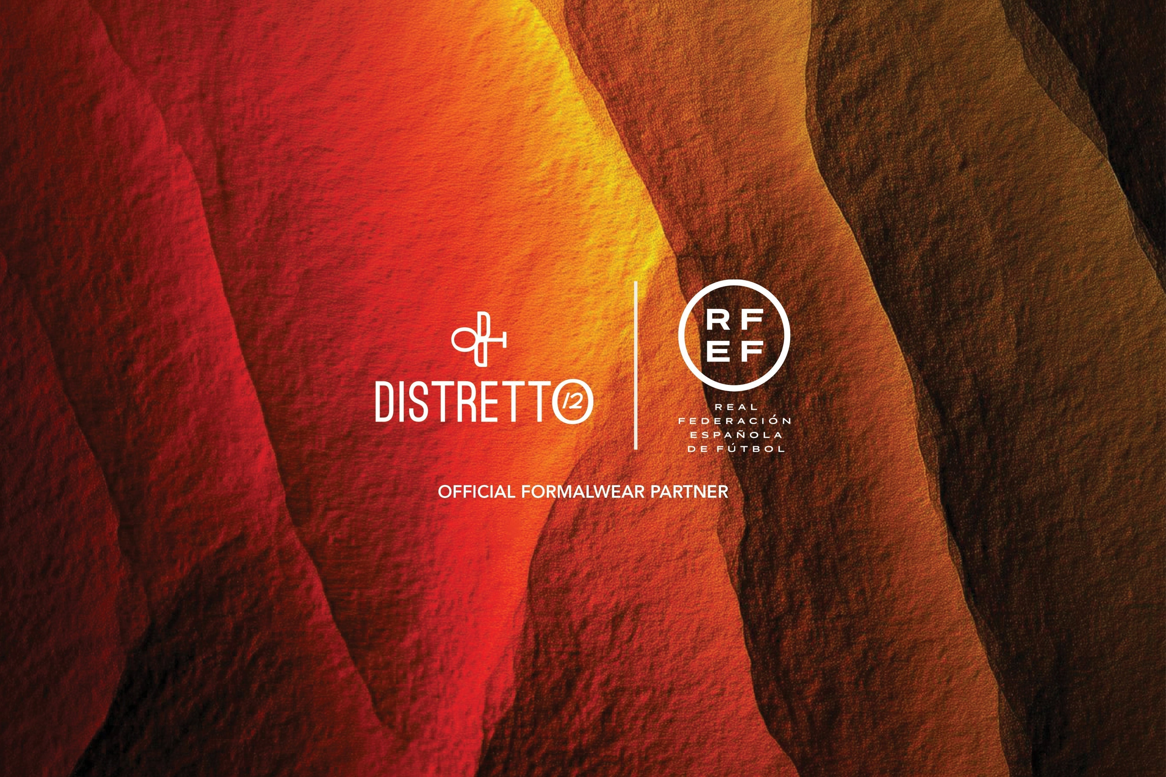 DISTRETTO12 ANNOUNCES ITS PARTNERSHIP WITH REAL FEDERACIÓN ESPAÑOLA DE FÚTBOL (RFEF)